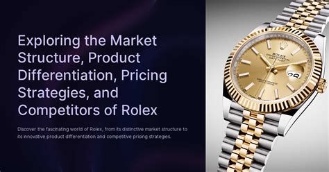 value proposition rolex|Rolex distribution strategy.